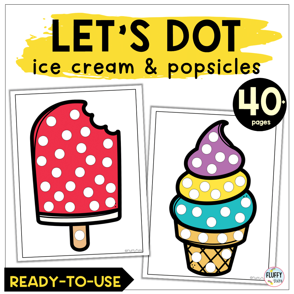 ice cream dot printable pages for preschoolers and toddlers