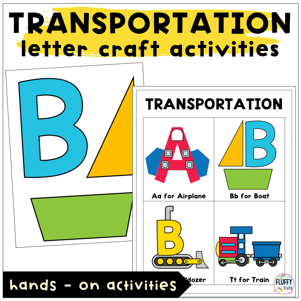 Exciting Transportation Lesson Plan Ideas for Toddler and Preschool for 4 Days 2 letter craft for transportation lesson plan