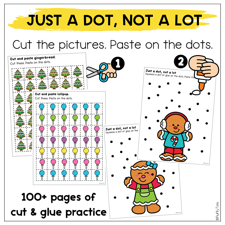 Just a Dot, Not a Lot : 100+ Page of Fun Gingerbread Glue Practice Worksheets 5 Gingerbread Glue Practice Just a Dot, Not a Lot